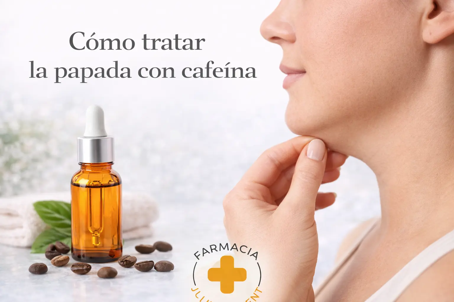 Cómo tratar la papada con cafeína guía completa y natural